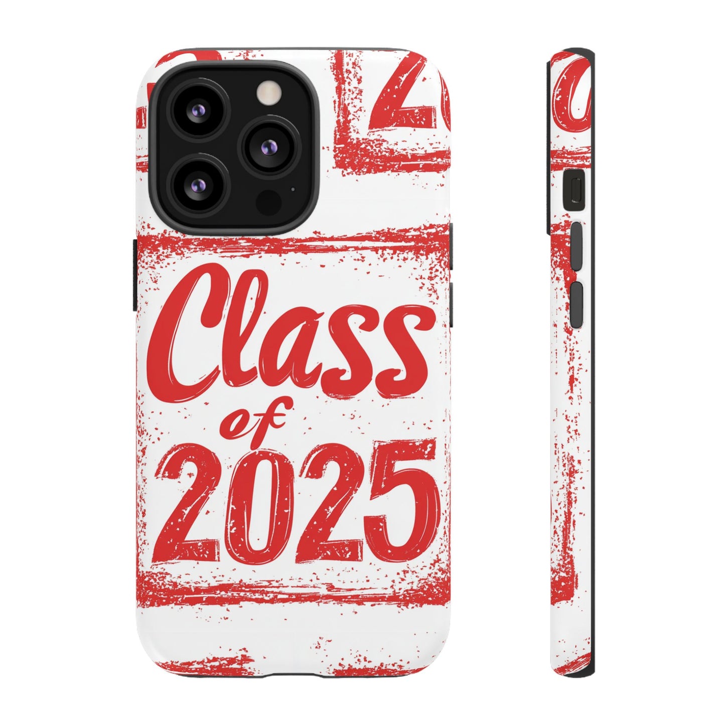Class of 2025 - Tough Phone Cases