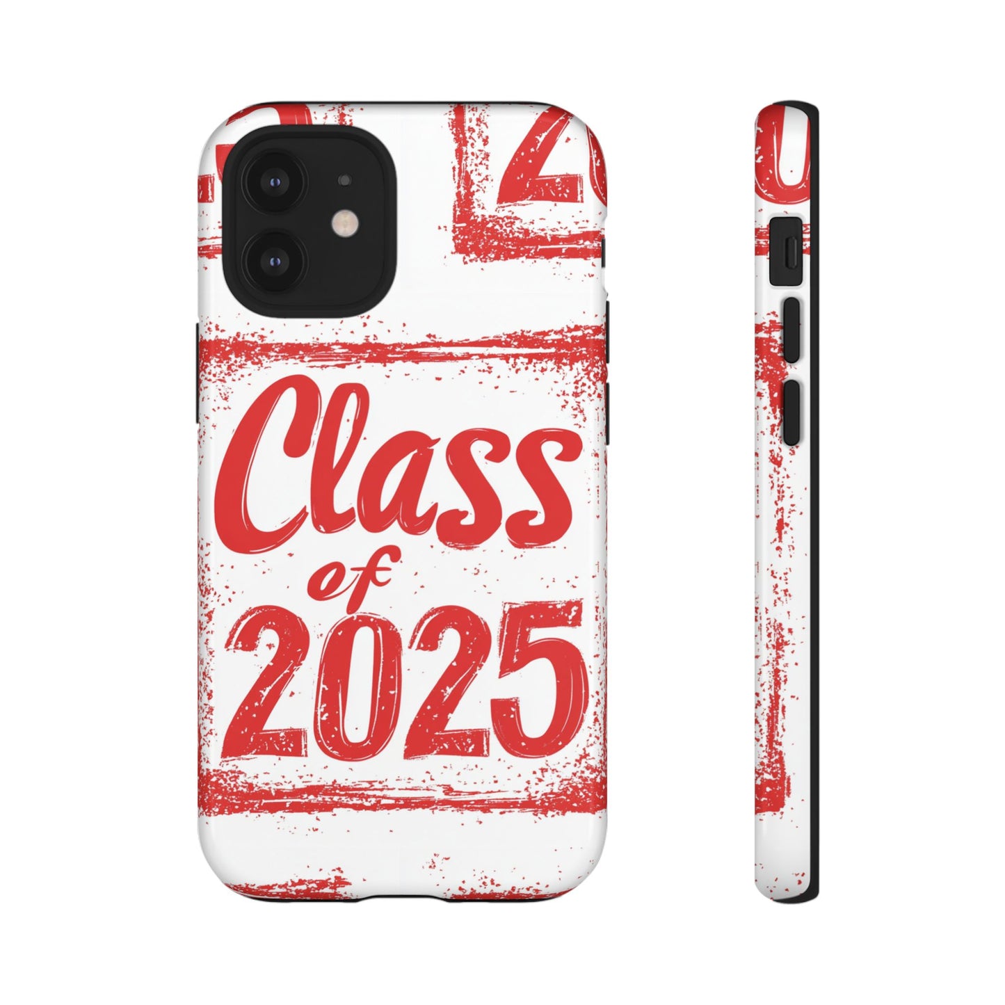 Class of 2025 - Tough Phone Cases