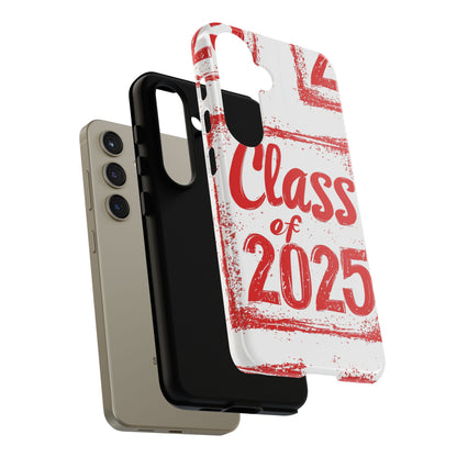 Class of 2025 - Tough Phone Cases