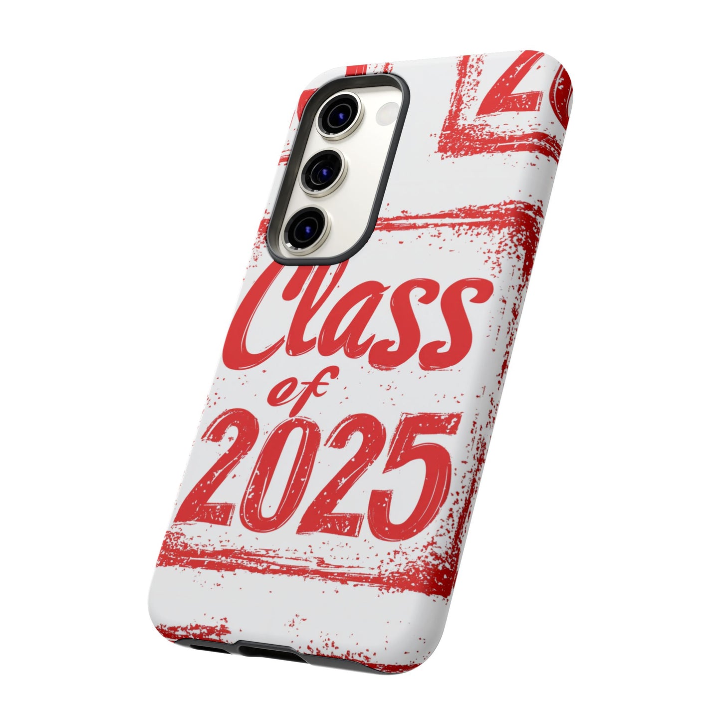 Class of 2025 - Tough Phone Cases