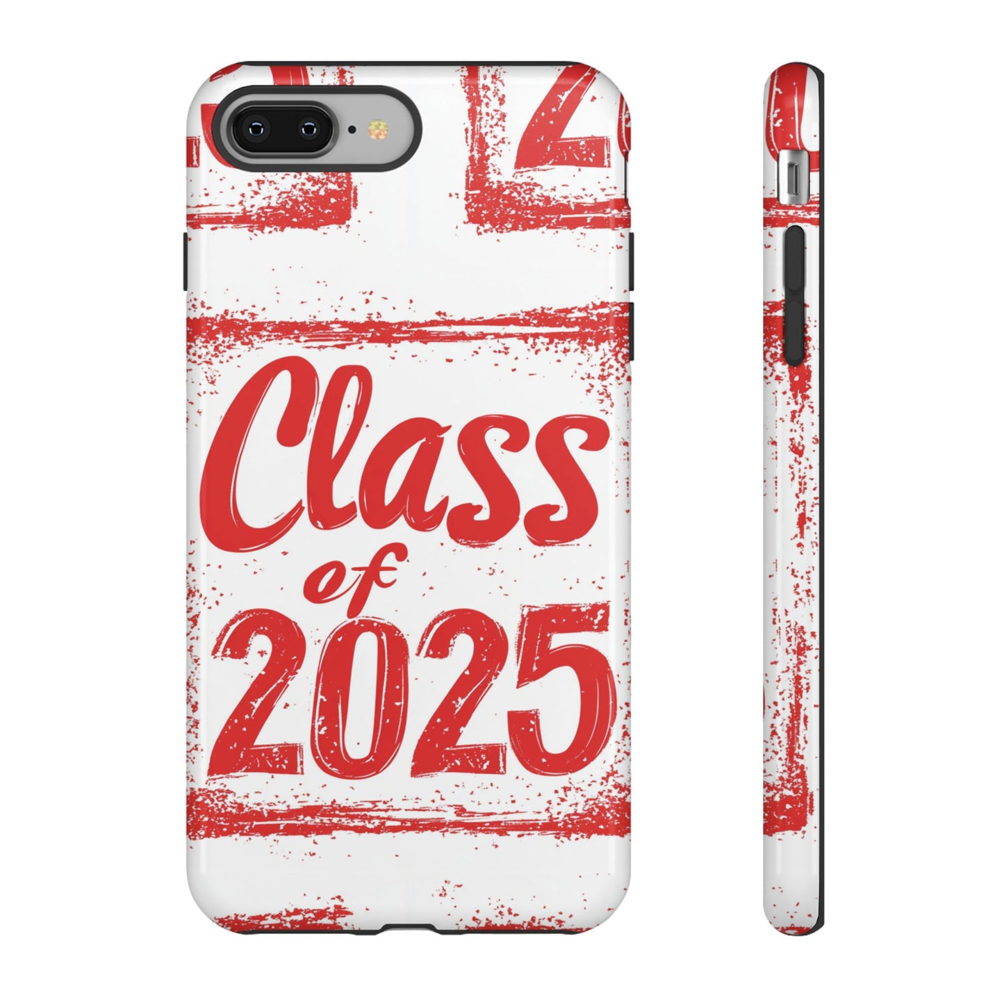 Class of 2025 - Tough Phone Cases