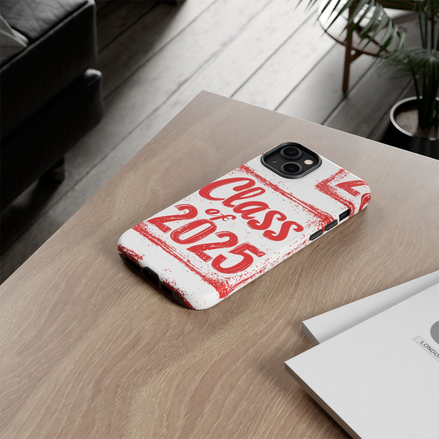 Class of 2025 - Tough Phone Cases