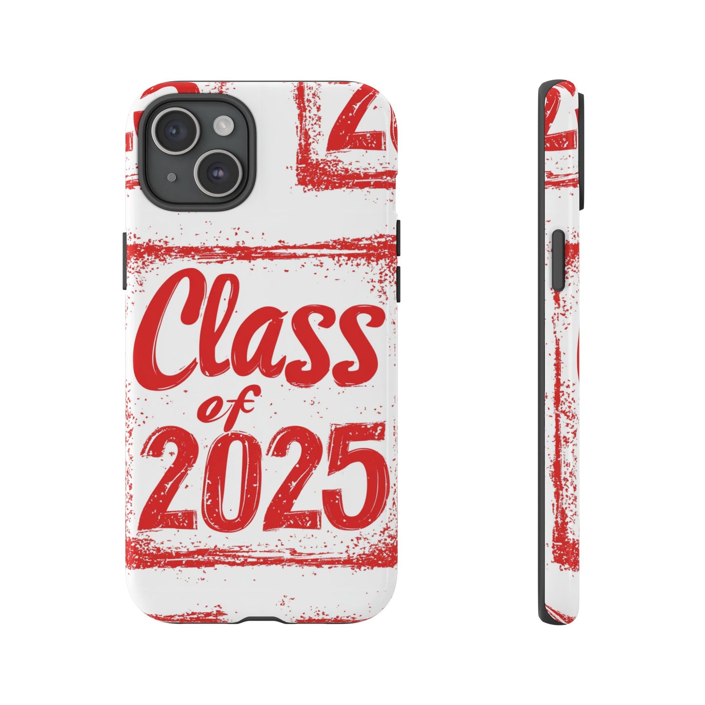 Class of 2025 - Tough Phone Cases