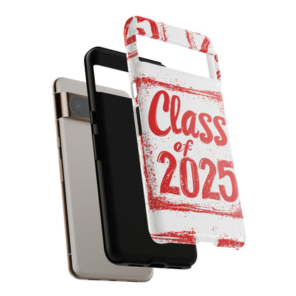Class of 2025 - Tough Phone Cases
