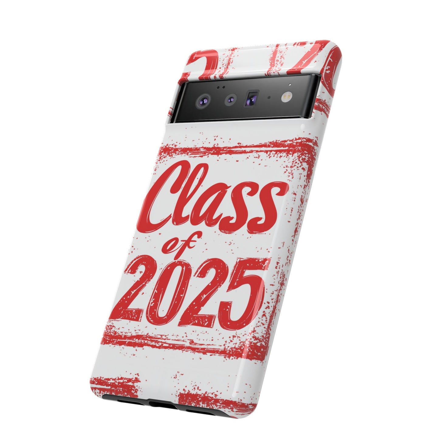 Class of 2025 - Tough Phone Cases