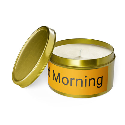 Good Morning - Tin Candles