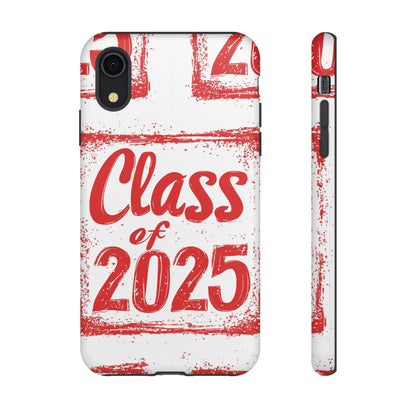 Class of 2025 - Tough Phone Cases