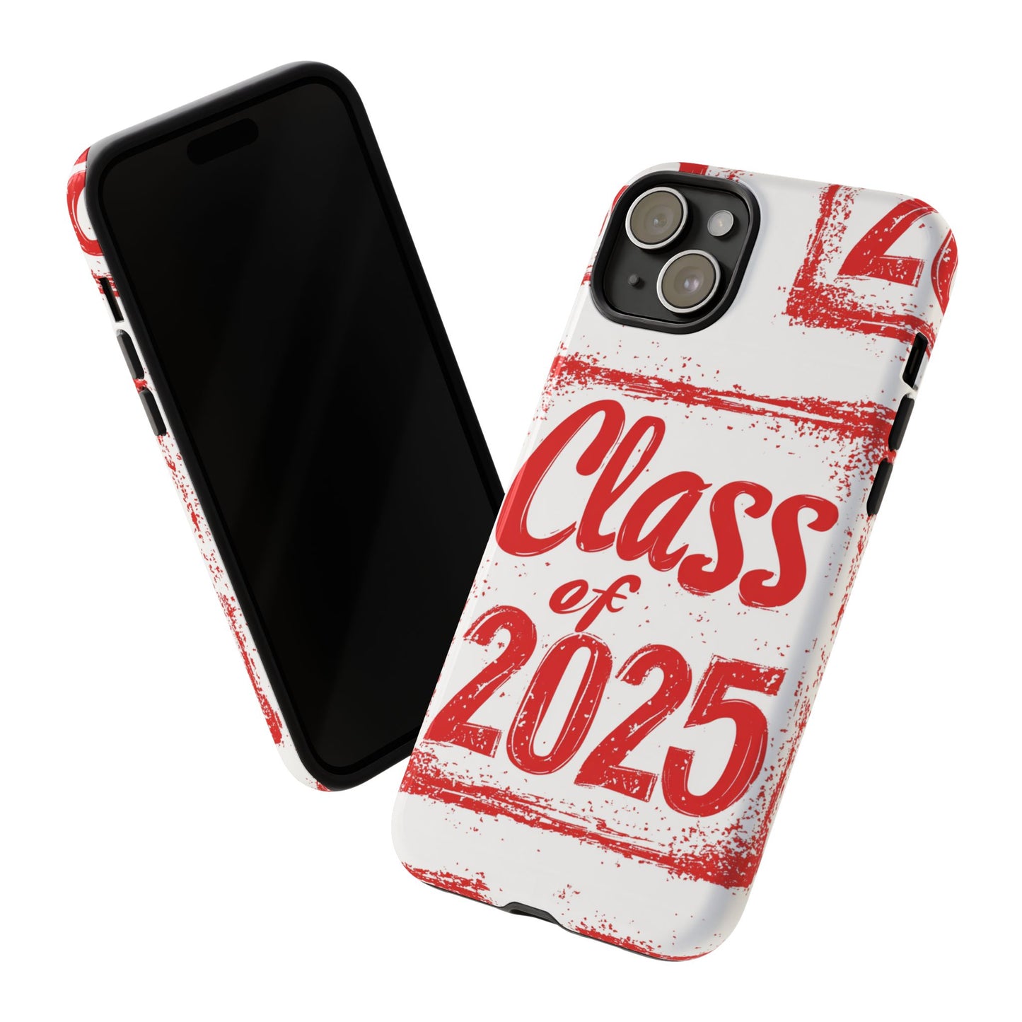Class of 2025 - Tough Phone Cases