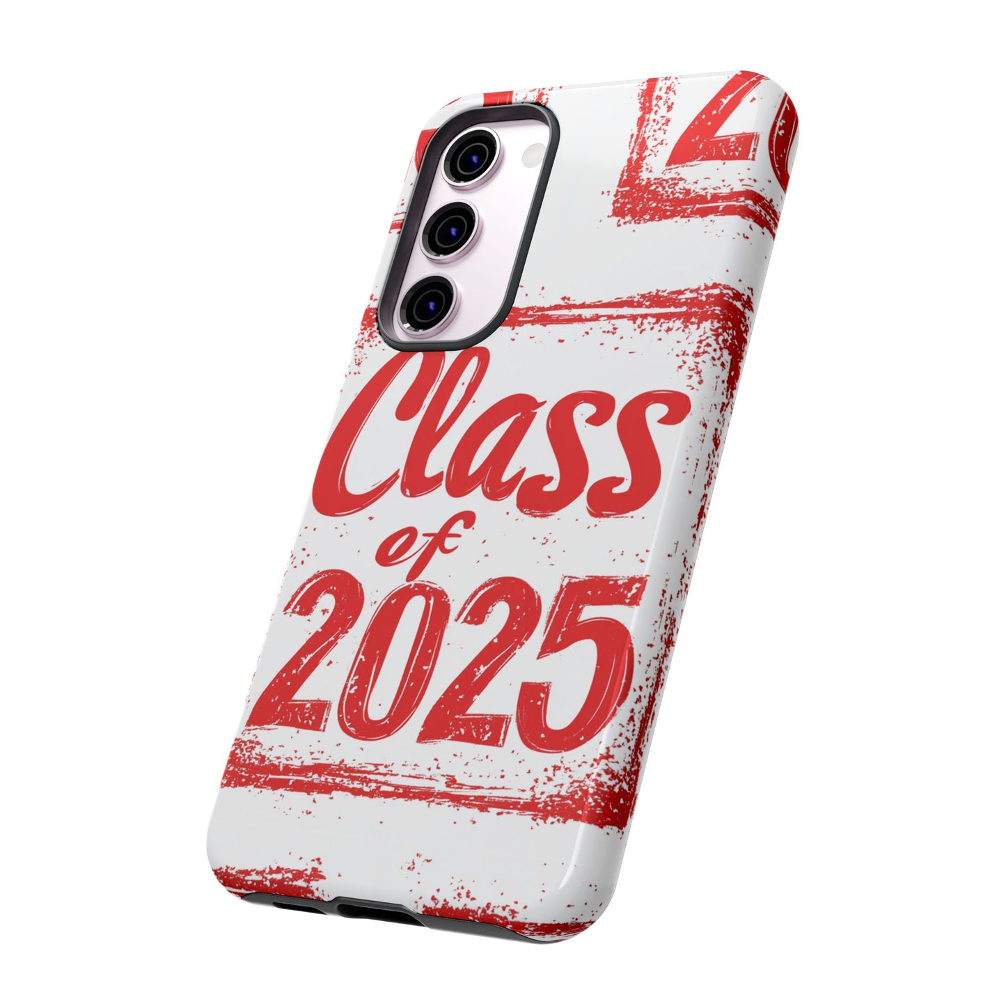 Class of 2025 - Tough Phone Cases