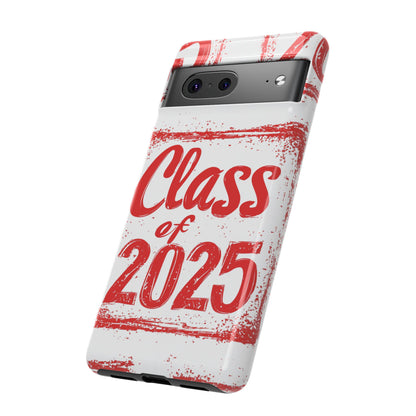 Class of 2025 - Tough Phone Cases