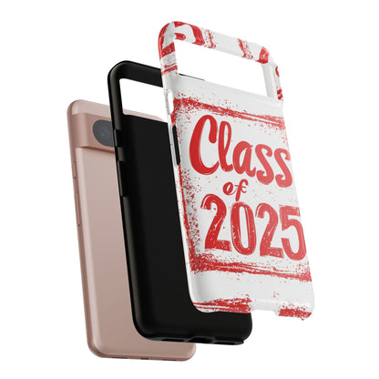 Class of 2025 - Tough Phone Cases