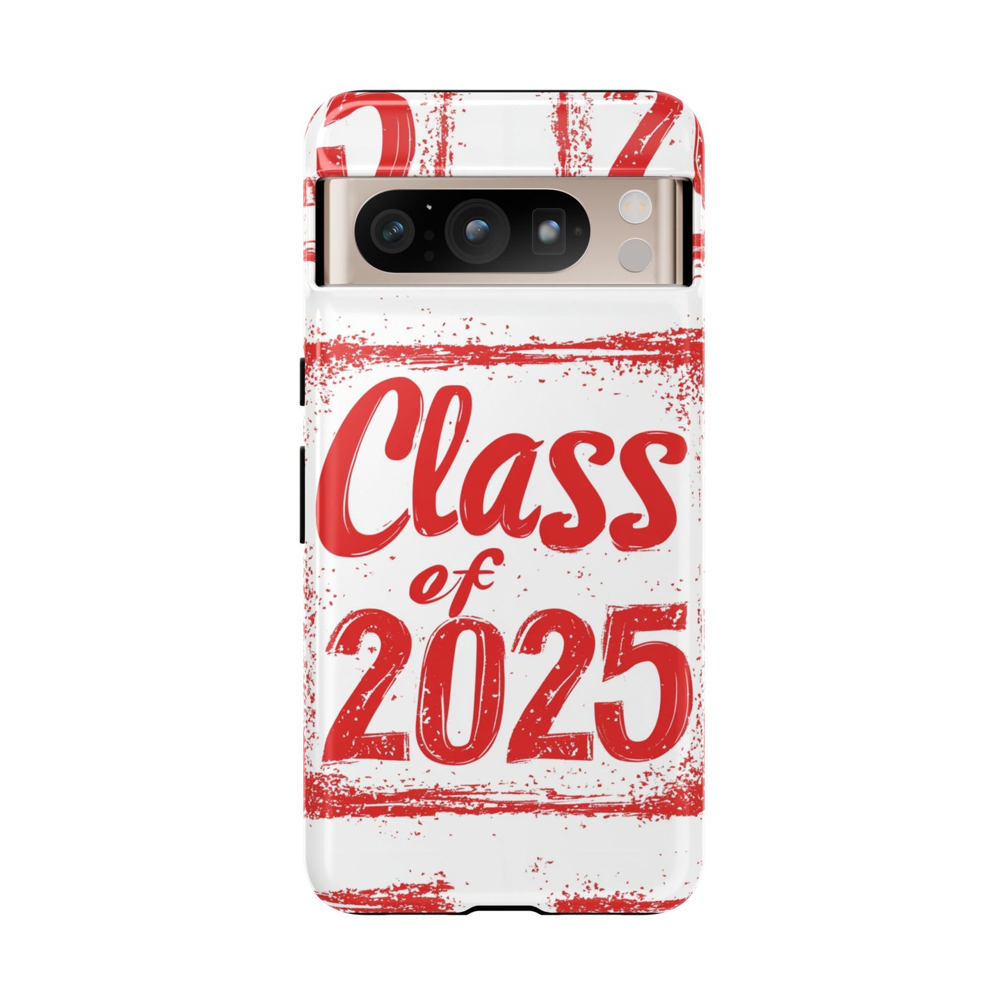 Class of 2025 - Tough Phone Cases