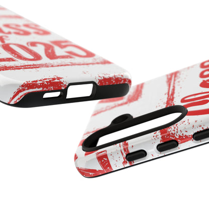 Class of 2025 - Tough Phone Cases