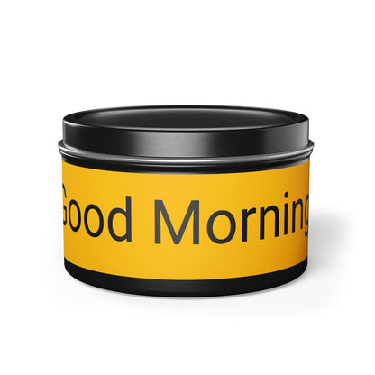 Good Morning - Tin Candles