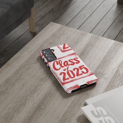 Class of 2025 - Tough Phone Cases