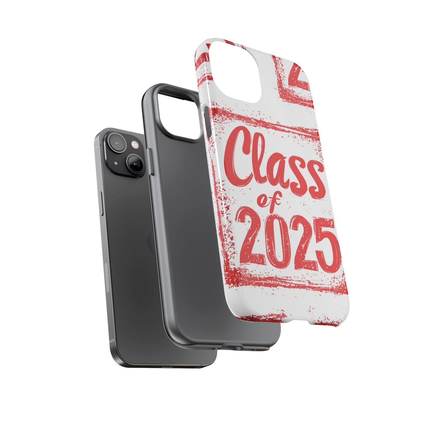 Class of 2025 - Tough Phone Cases