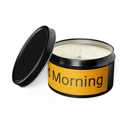 Good Morning - Tin Candles