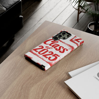 Class of 2025 - Tough Phone Cases