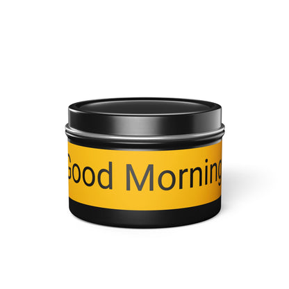 Good Morning - Tin Candles