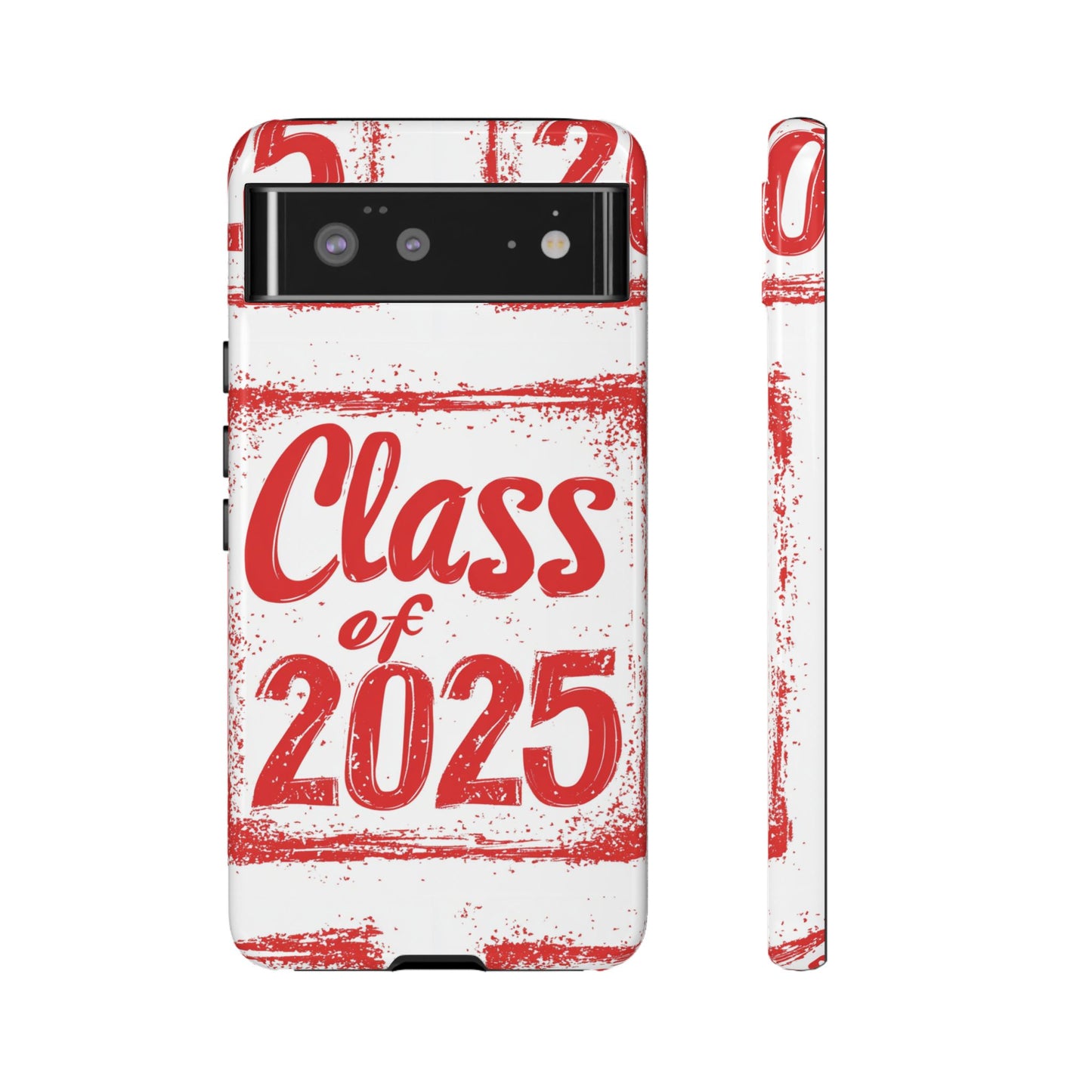 Class of 2025 - Tough Phone Cases