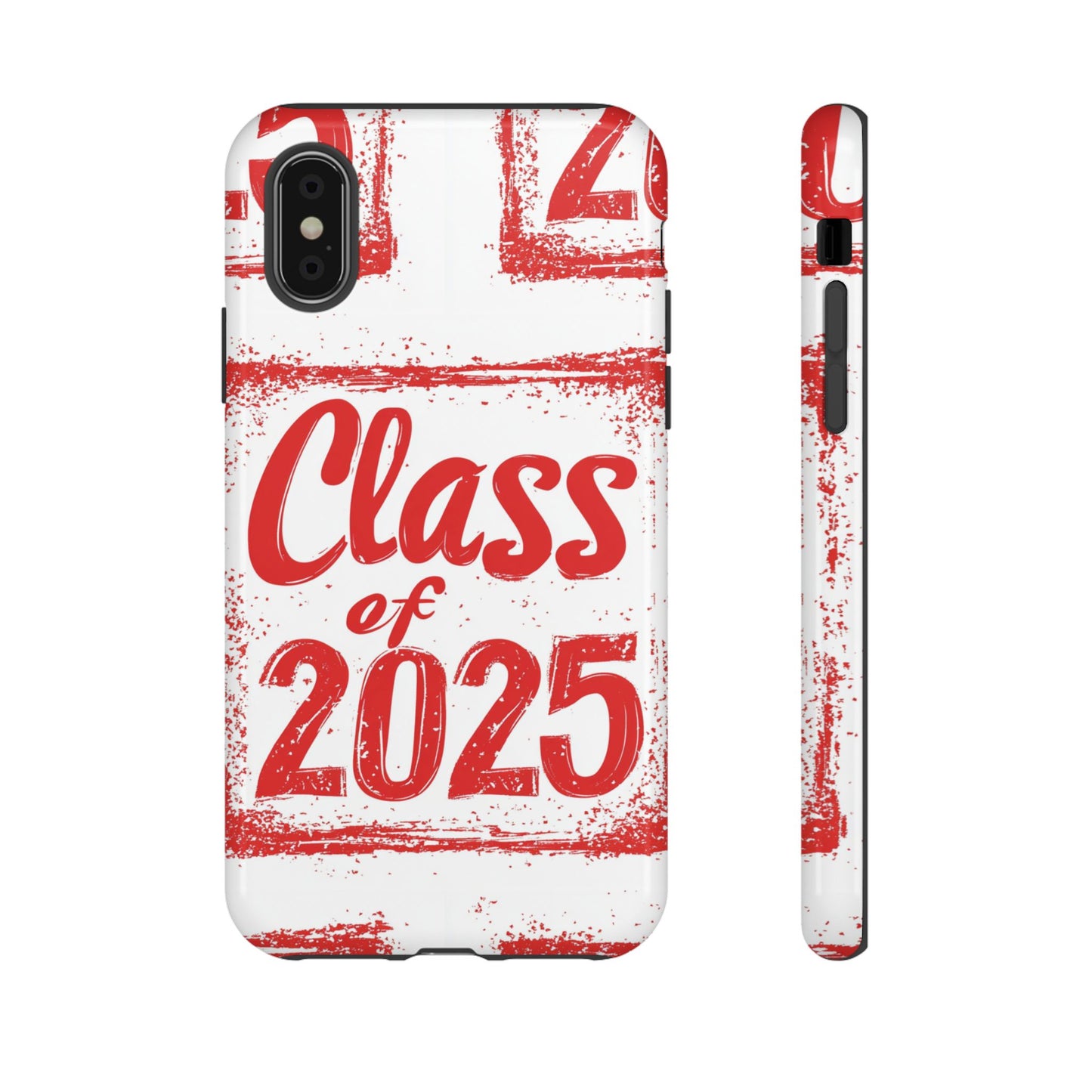 Class of 2025 - Tough Phone Cases