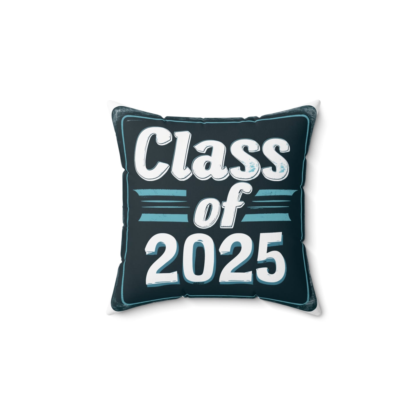 Class of 2025 - Spun Polyester Square Pillow
