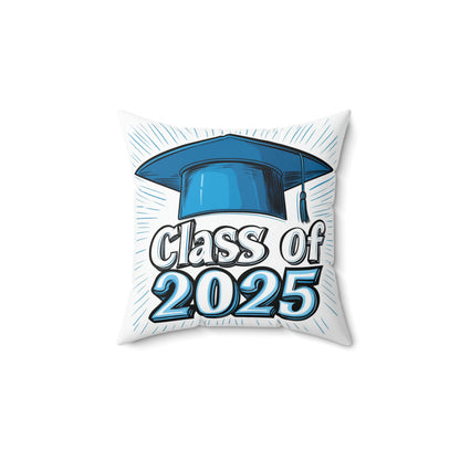 Graduation Pillow - Class of 2025 Decor, College Graduation Gift, Home Accent, Comfy Throw Pillow, Student Gift