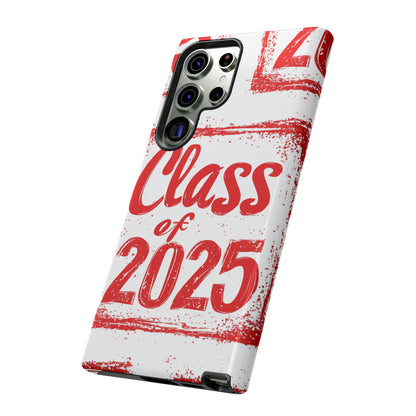 Class of 2025 - Tough Phone Cases
