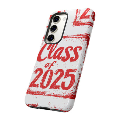 Class of 2025 - Tough Phone Cases