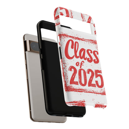 Class of 2025 - Tough Phone Cases
