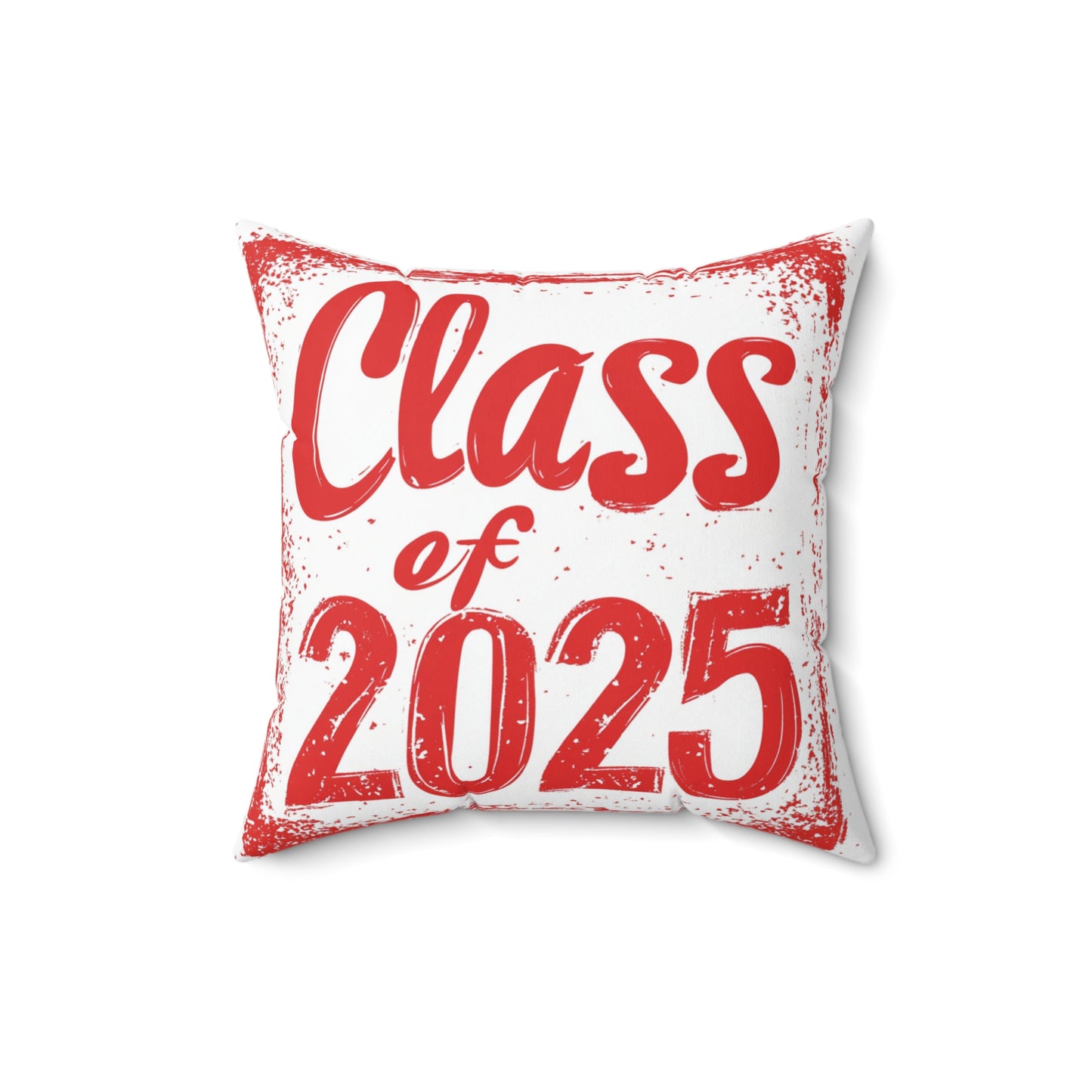 Class of 2025 - Spun Polyester Square Pillow