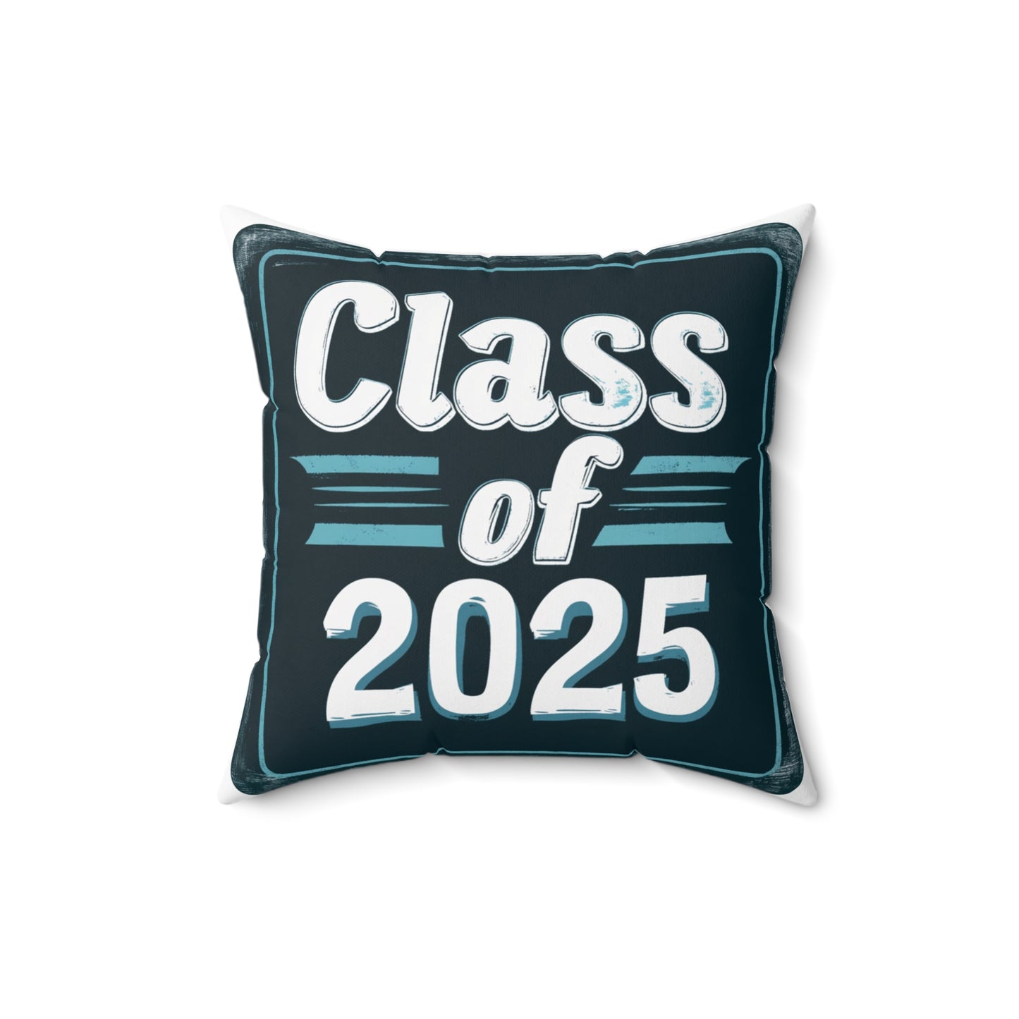 Class of 2025 - Spun Polyester Square Pillow