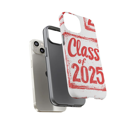 Class of 2025 - Tough Phone Cases