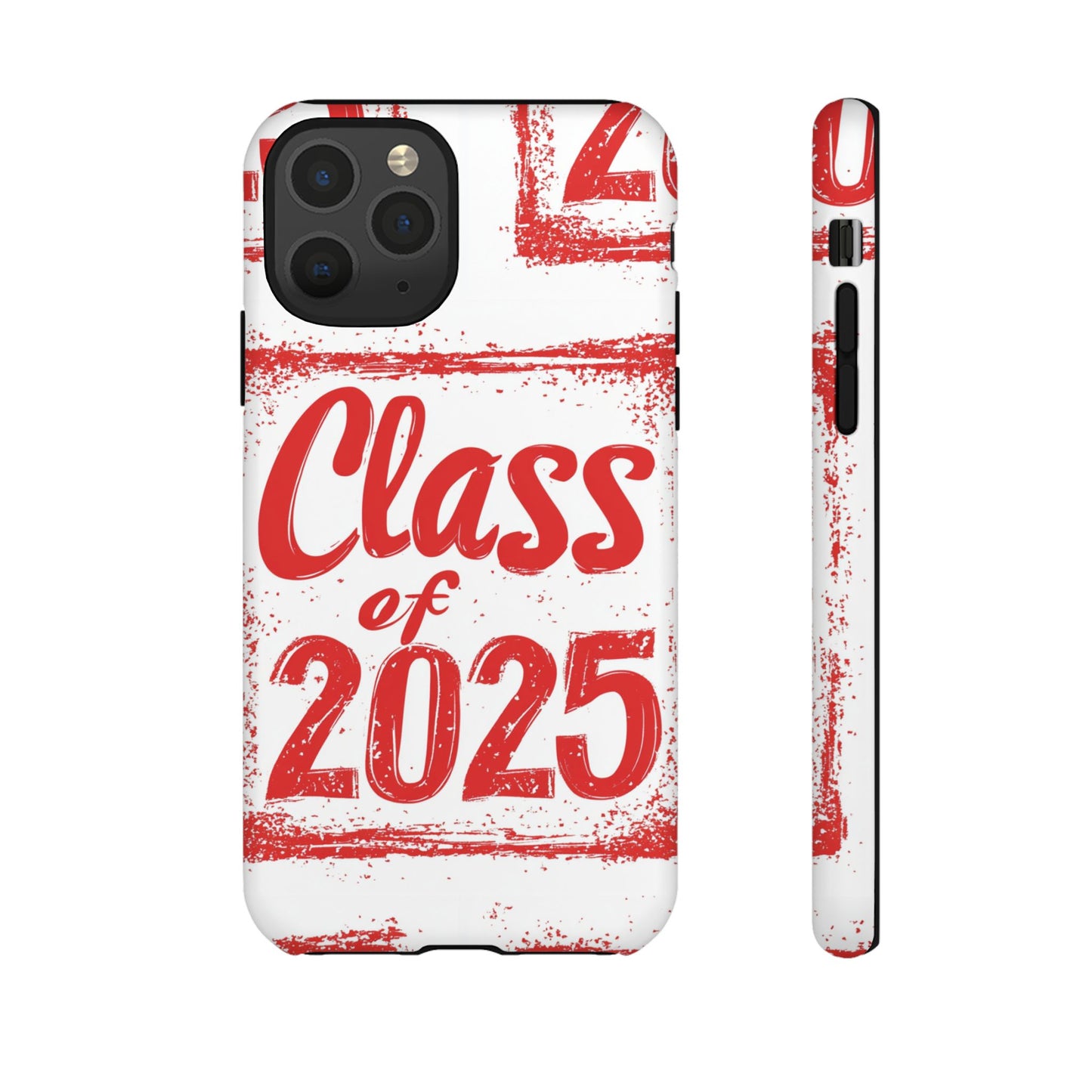 Class of 2025 - Tough Phone Cases