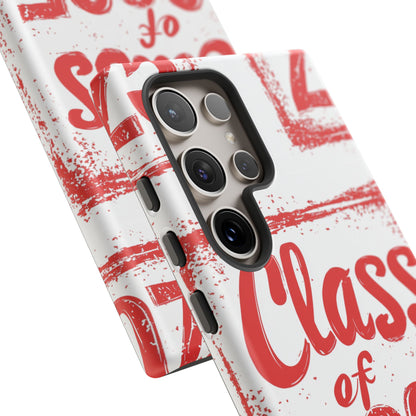 Class of 2025 - Tough Phone Cases