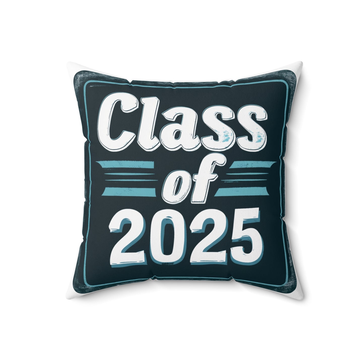 Class of 2025 - Spun Polyester Square Pillow