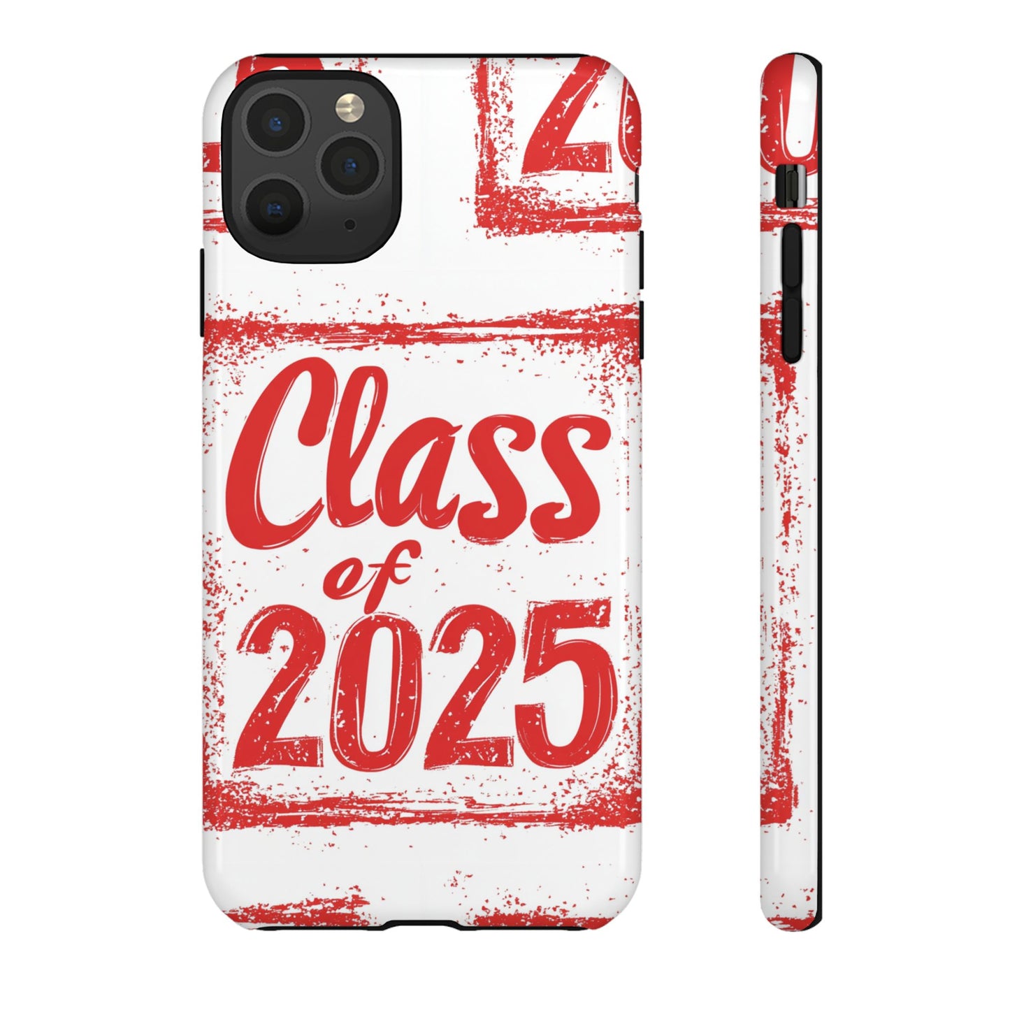 Class of 2025 - Tough Phone Cases