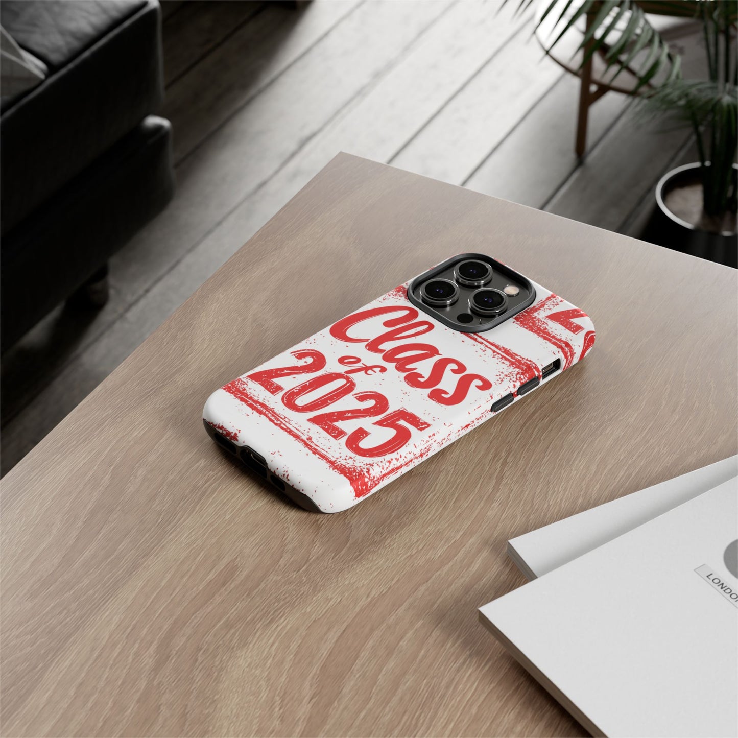 Class of 2025 - Tough Phone Cases