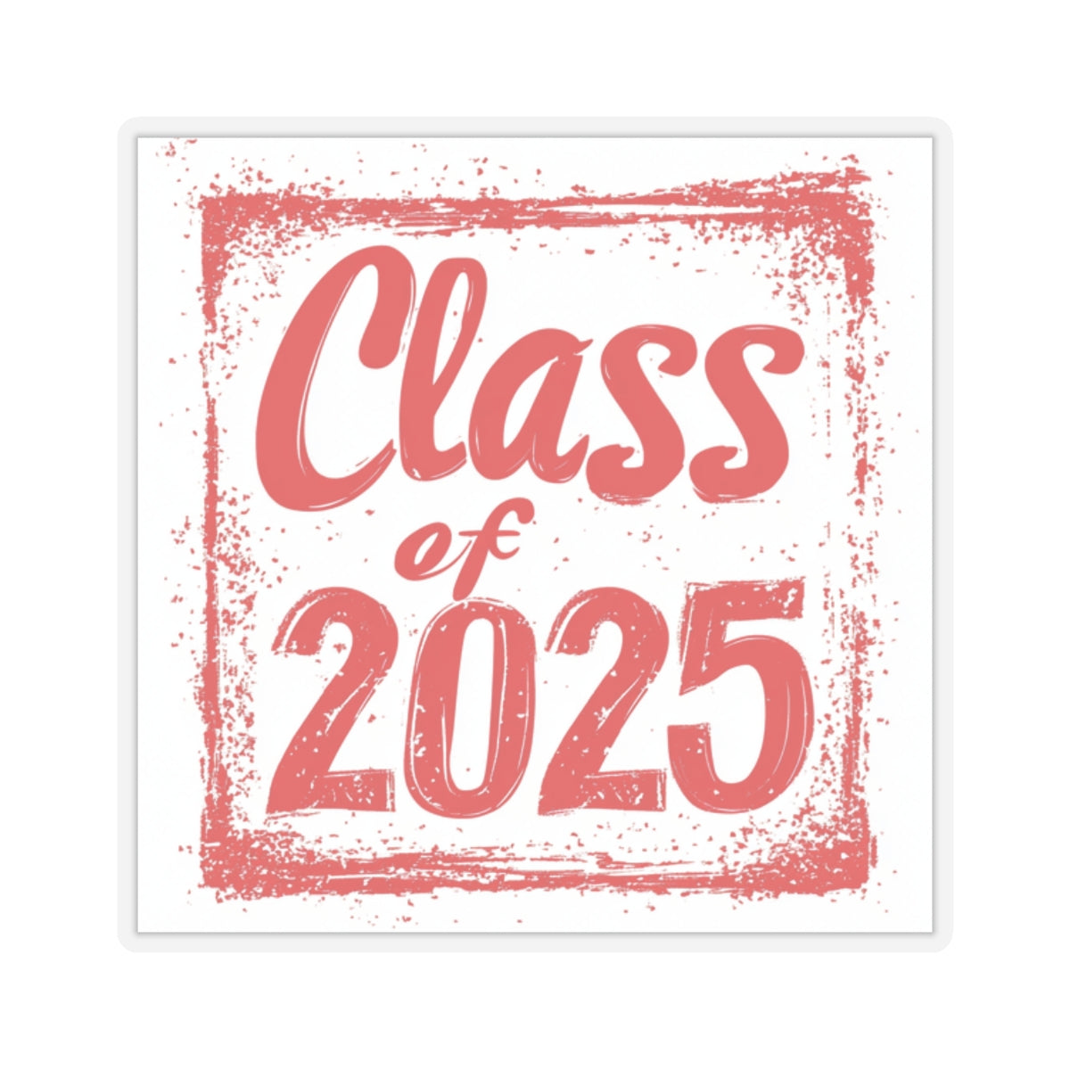Graduation Class of 2025 Kiss-Cut Stickers - Perfect for Students & Celebration Decor