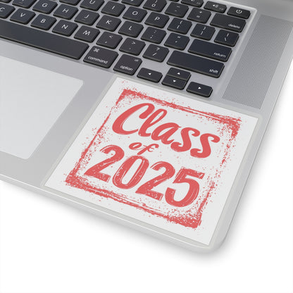 Graduation Class of 2025 Kiss-Cut Stickers - Perfect for Students & Celebration Decor
