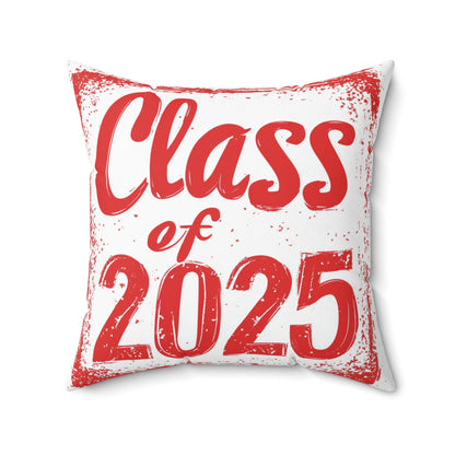 Class of 2025 - Spun Polyester Square Pillow