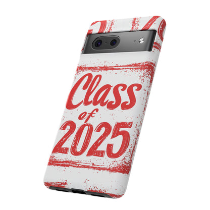 Class of 2025 - Tough Phone Cases