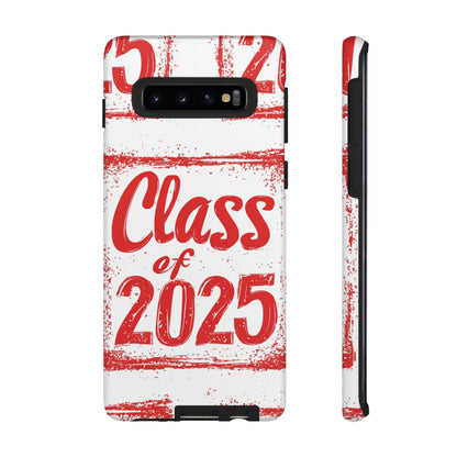 Class of 2025 - Tough Phone Cases